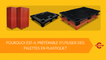 Pourquoi est-il préférable d’utiliser des palettes en plastique?