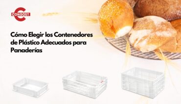 Guía Congost: Cómo Elegir los Contenedores de Plástico Adecuados para Panaderías